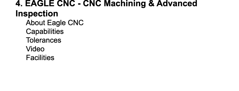 4  EAGLE CNC - CNC Machining & Advanced Inspection About Eagle CNC Capabilities Tolerances Video Facilities